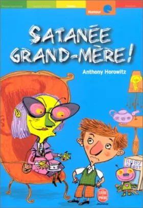 Couverture du produit · Satanée grand-mère !
