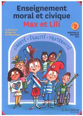 Couverture du produit · Guide enseignement moral et civique Max et Lili - Cycle 2
