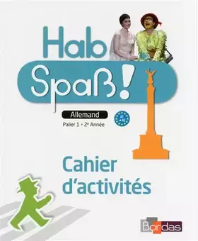 Couverture du produit · Hab Spaß! - Allemand 2e année - Cahier d'activités - Edition 2014