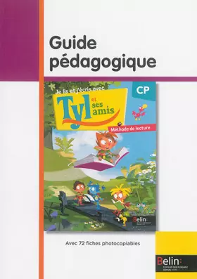 Couverture du produit · Je lis et j'écris avec Tyl et ses amis - CP : Livre du professeur