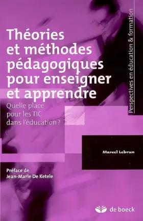 Couverture du produit · Théories et méthodes pédagogiques pour enseigner et apprendre (2007)