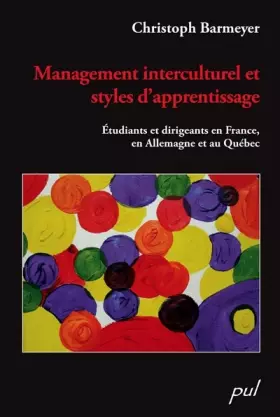 Couverture du produit · Management interculturel et styles d'apprentissage : Etudiants et dirigeants en France, en Allemagne et au Québec