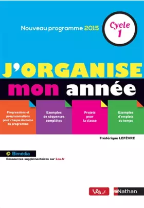 Couverture du produit · J'organise mon année de Cycle 1 - Maternelle - Livre de Pédagogie conforme aux ajustements de programme maternelle 2021-