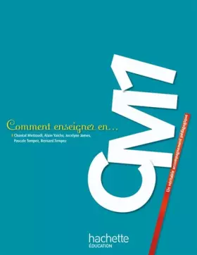 Couverture du produit · Comment enseigner en CM1