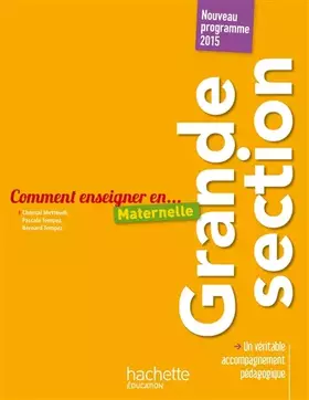 Couverture du produit · Comment enseigner en Grande Section