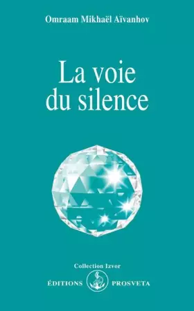 Couverture du produit · La voie du silence