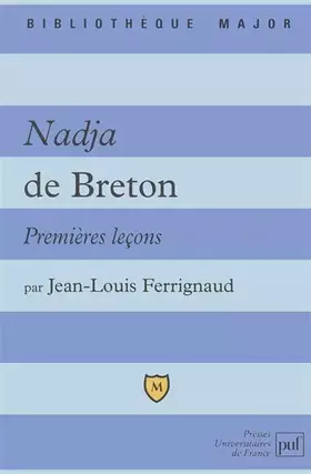 Couverture du produit · Nadja de Breton. Premières leçons