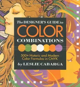 Couverture du produit · The Designer's Guide to Color Combinations