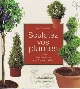 Couverture du produit · Sculptez vos plantes
