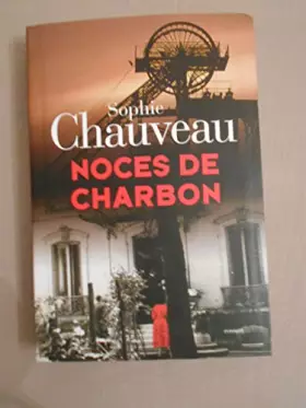 Couverture du produit · Noces de charbon
