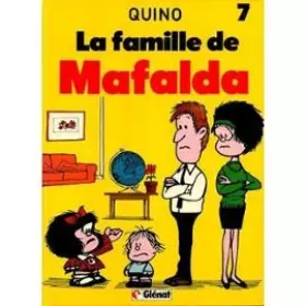Couverture du produit · MAFALDA TOME 7 : LA FAMILLE DE MAFALDA