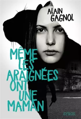 Couverture du produit · Même les araignées ont une maman