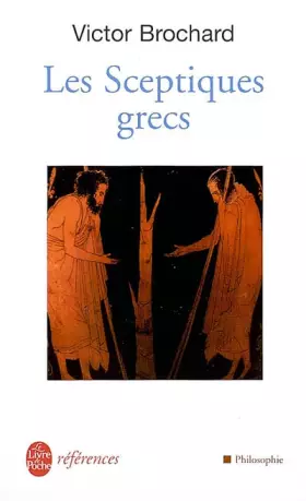 Couverture du produit · Les Sceptiques grecs