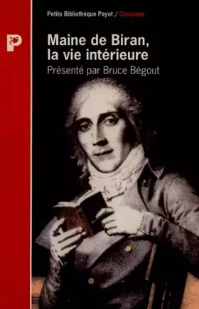 Couverture du produit · Maine de biran, la vie intérieure