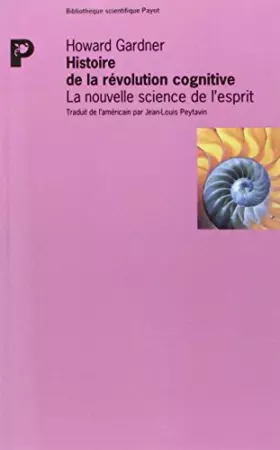 Couverture du produit · Histoire de la révolution cognitive. La nouvelle science de l'esprit