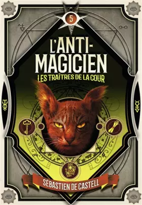 Couverture du produit · L'ANTI-MAGICIEN - 5 LES TRAITRES DE LA COUR