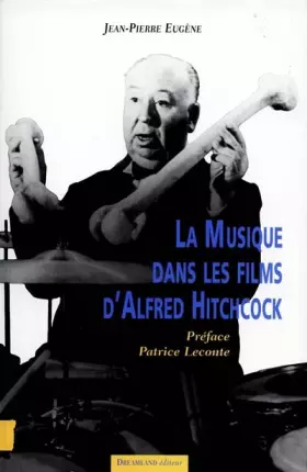 Couverture du produit · La Musique dans les films d'Alfred Hitchcock
