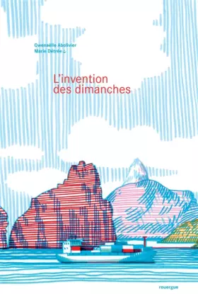 Couverture du produit · L'invention des dimanches