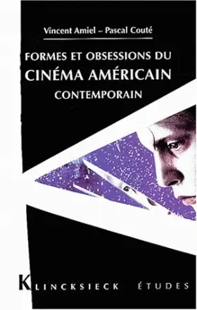 Couverture du produit · Formes et obsessions du cinéma américain contemporain (1980-2002)