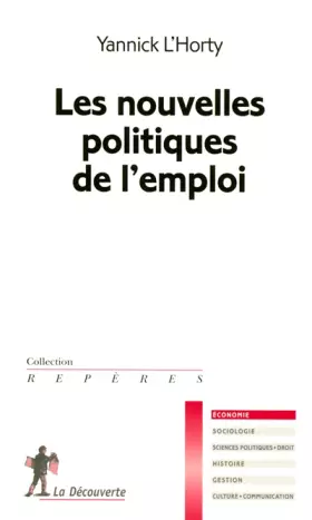 Couverture du produit · Les nouvelles politiques de l'emploi