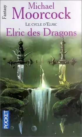 Couverture du produit · Le Cycle d'Elric : Elric des dragons