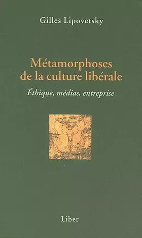 Couverture du produit · Métamorphoses de la culture libérale