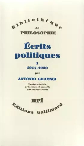 Couverture du produit · Ecrits politiques (1914-1920), tome I