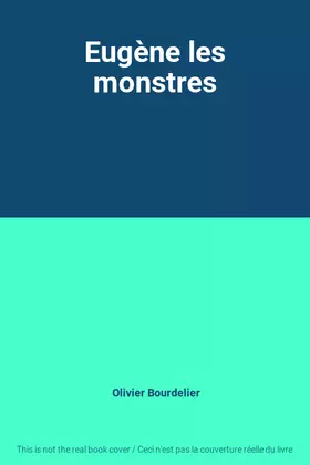 Couverture du produit · Eugène les monstres