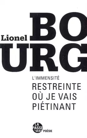Couverture du produit · L'immensité restreinte où je vais piétinant
