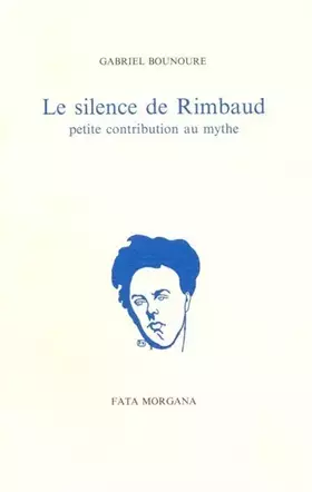 Couverture du produit · Le Silence de Rimbaud