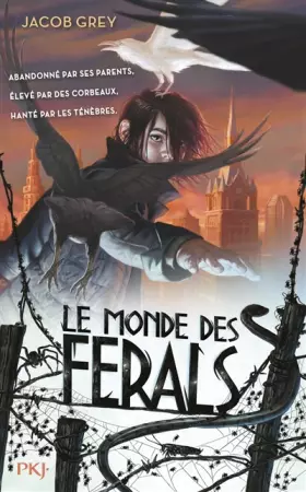 Couverture du produit · Le Monde des ferals - tome 01 (1)