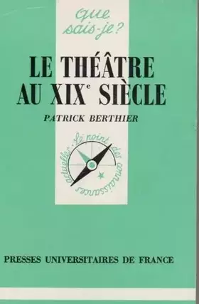 Couverture du produit · Le Théâtre au xixe siècle