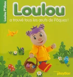 Couverture du produit · LOULOU A TROUVE LES OEUFS DE PAQUES !