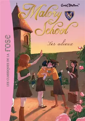 Couverture du produit · Malory School 06 - Les adieux