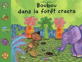 Couverture du produit · Boubou dans la forêt cracra