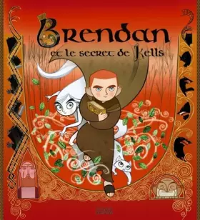 Couverture du produit · Brendan et le secret de Kells