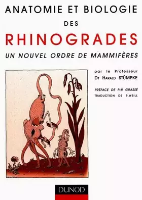 Couverture du produit · Anatomie et biologie des rhinogrades. Un nouvel ordre de mammifères