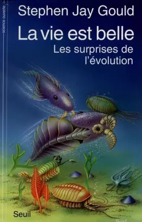 Couverture du produit · La Vie est belle : Les Surprises de l'évolution