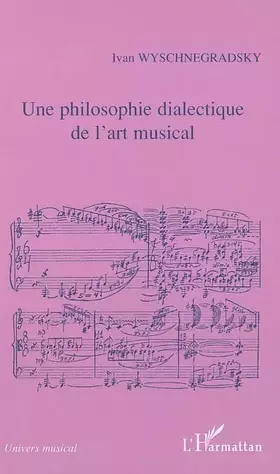 Couverture du produit · Une philosophie dialectique de l'art musical: Loi de la pansonorité (version 1936)