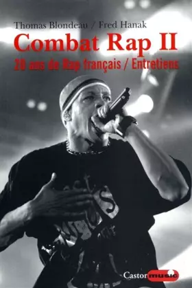 Couverture du produit · Combat Rap : Tome 2, 20 Ans de hip-hop en France