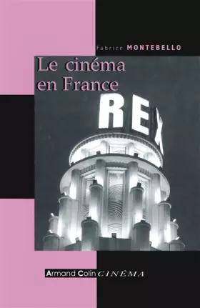Couverture du produit · Le cinéma en France: Depuis les années 1930