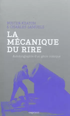 Couverture du produit · La Mécanique du rire. Autobiographie dun genie comique