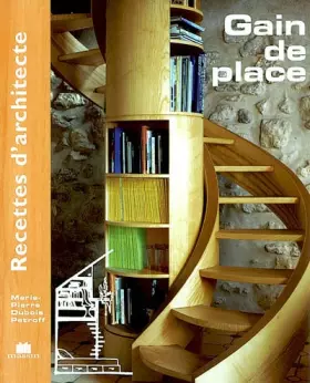 Couverture du produit · Recettes d'architecte - Gain de place