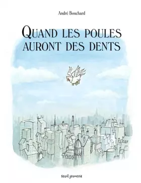 Couverture du produit · Quand les poules auront des dents