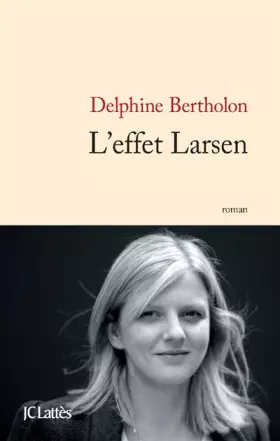 Couverture du produit · L'effet Larsen