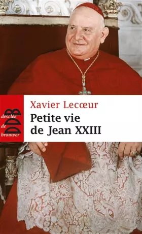 Couverture du produit · Petite vie de Jean XXIII