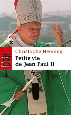 Couverture du produit · Petite vie de Jean-Paul II