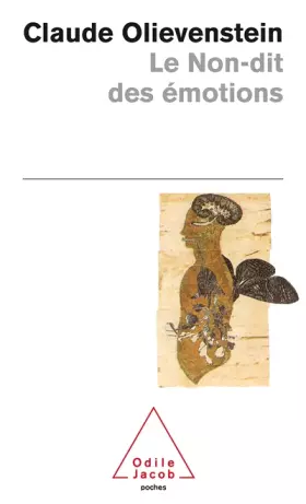 Couverture du produit · Le Non-dit des émotions