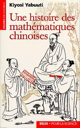 Couverture du produit · Une histoire des mathématiques chinoises