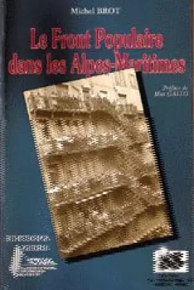 Couverture du produit · Le Front Populaire dans les Alpes-Maritimes